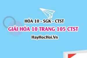 Giải Hóa 10 Chân trời sáng tạo trang 105